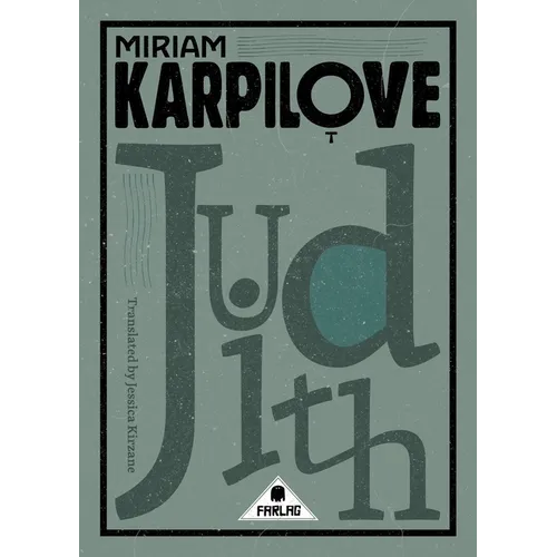 Judith: A Tale of Love & Woe