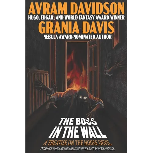 The Boss in The Wall: A Treatise on the House Devil