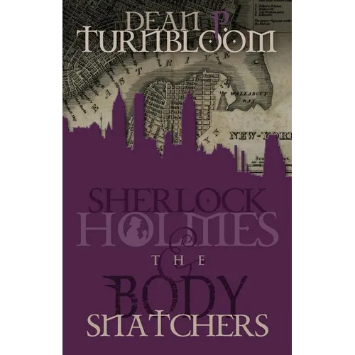Sherlock Holmes and the Body Snatchers
