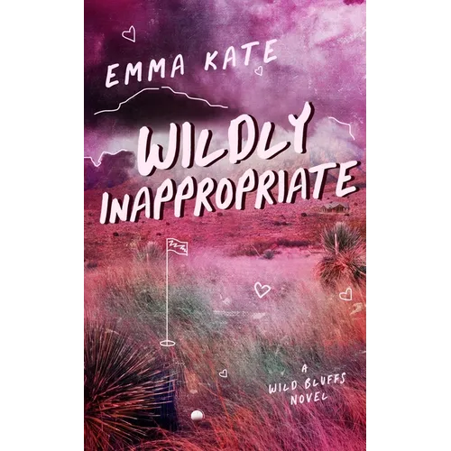 Wildly Inappropriate