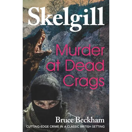 Murder at Dead Crags: Inspector Skelgill Investigates