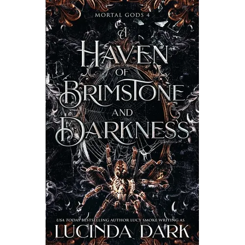 A Haven of Brimstone and Darkness