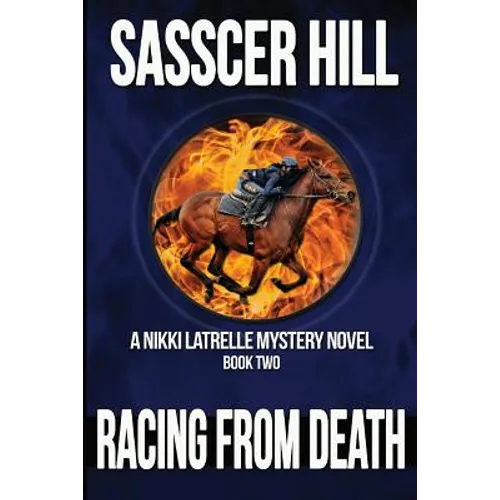 Racing From Death: A Nikki Latrelle Mystery