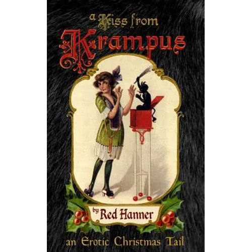A Kiss from Krampus: An Erotic Christmas Tail