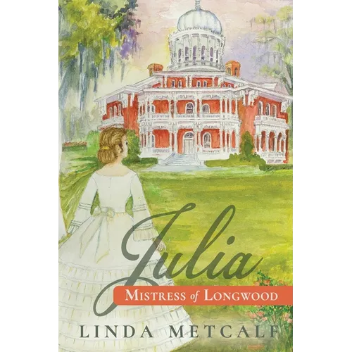 Julia: Mistress of Longwood