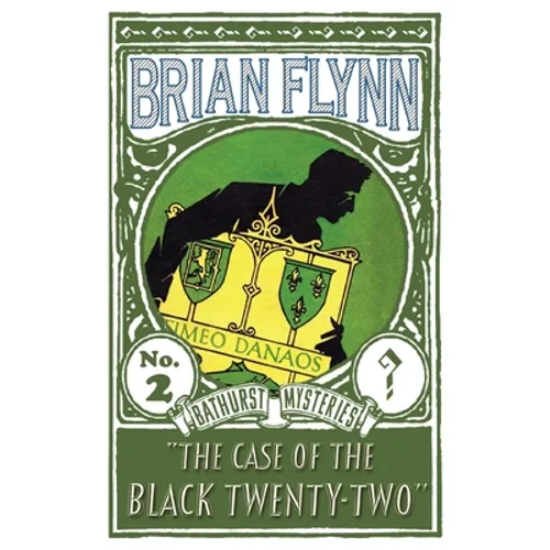 The Case of the Black Twenty-Two: An Anthony Bathurst Mystery