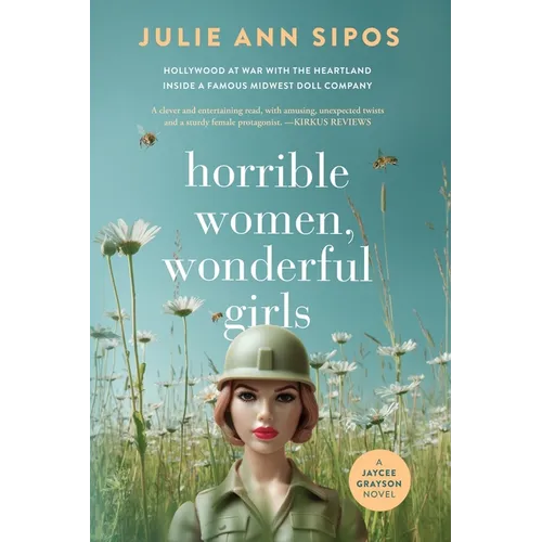 Horrible Women, Wonderful Girls: A Jaycee Grayson Novel