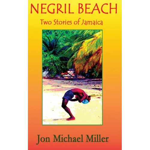 Negril Beach: Two Stories of Jamaica