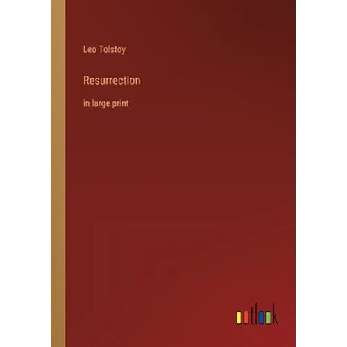 Resurrection: in large print