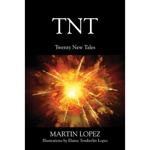 TNT: Twenty New Tales