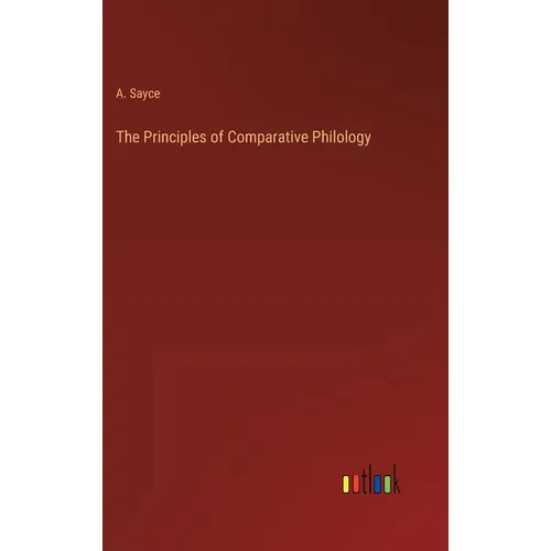 The Principles of Comparative Philology