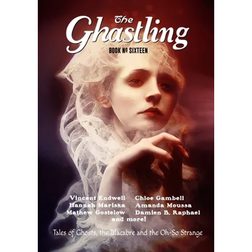 The Ghastling: Book Sixteen