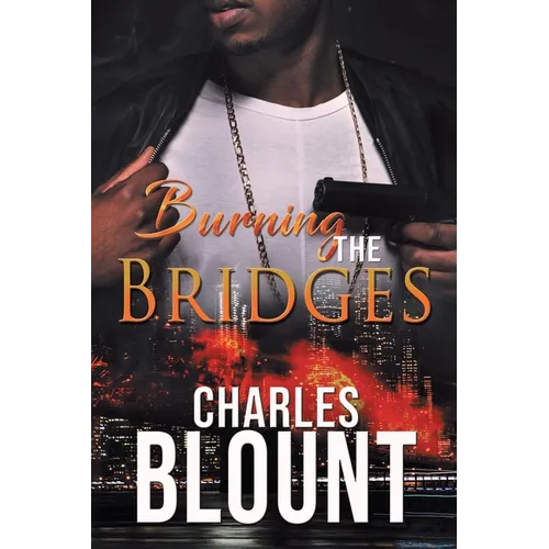 Burning the Bridges