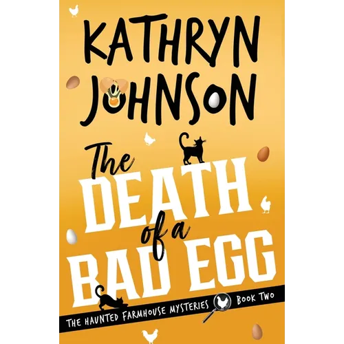 The Death of a Bad Egg