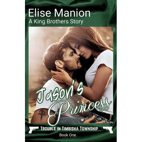 Jason's Princess: A King Brothers Story