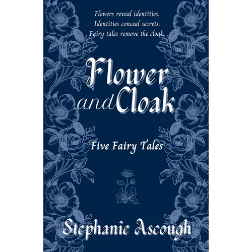 Flower and Cloak