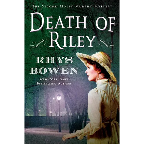 Death of Riley: A Molly Murphy Mystery