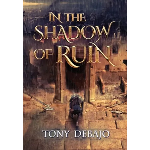 In The Shadow of Ruin