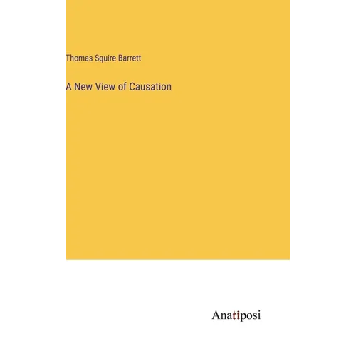 A New View of Causation
