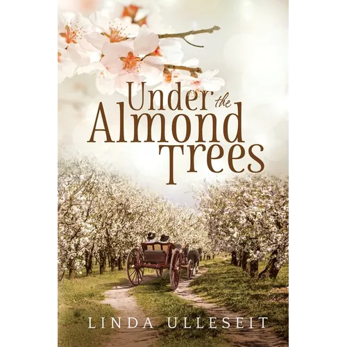 Under the Almond Trees