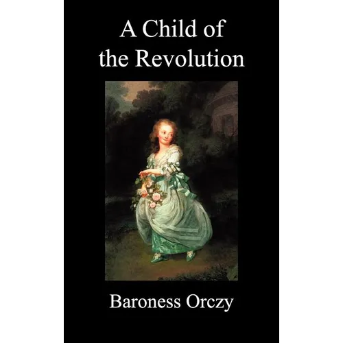 A Child of the Revolution