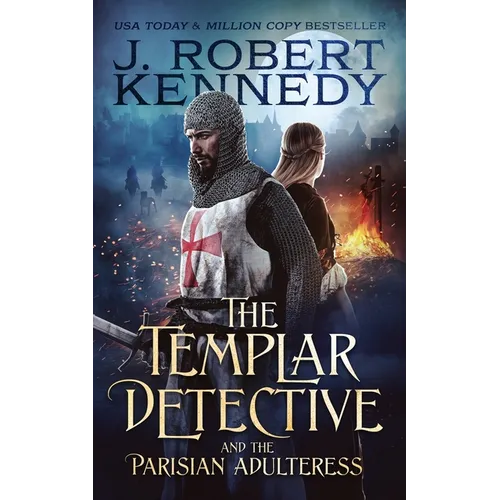 The Templar Detective and the Parisian Adulteress