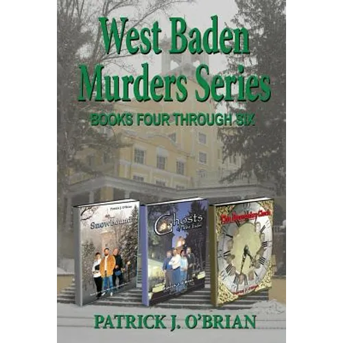 West Baden Murders Series Books Four Through Six