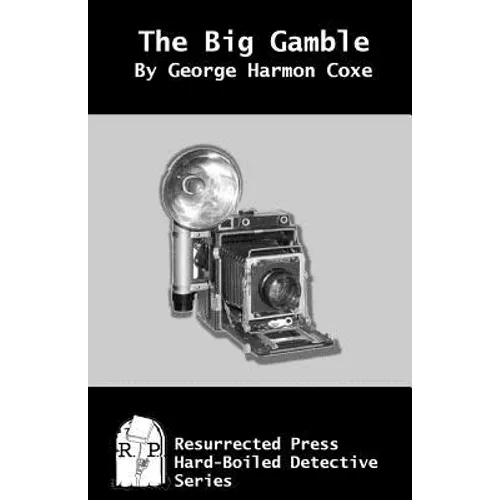 The Big Gamble
