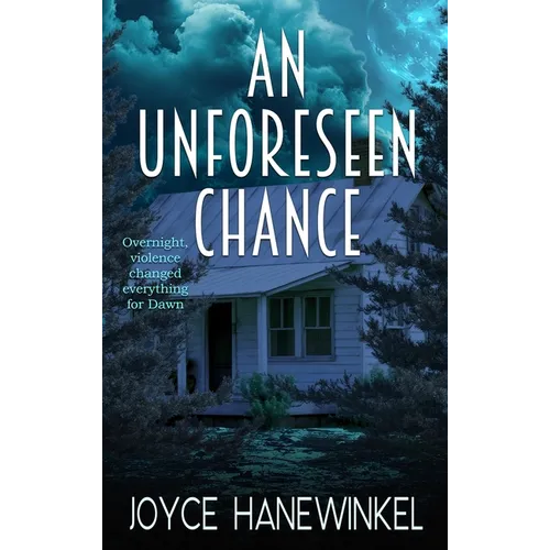 An Unforeseen Chance