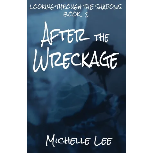 After the Wreckage