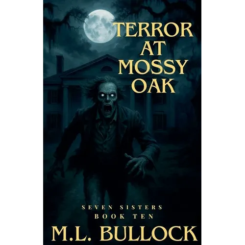 Terror at Mossy Oak