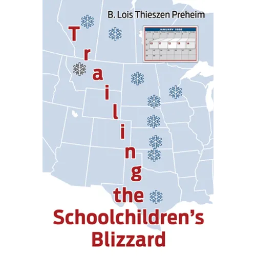 Trailing the Schoolchildren's Blizzard