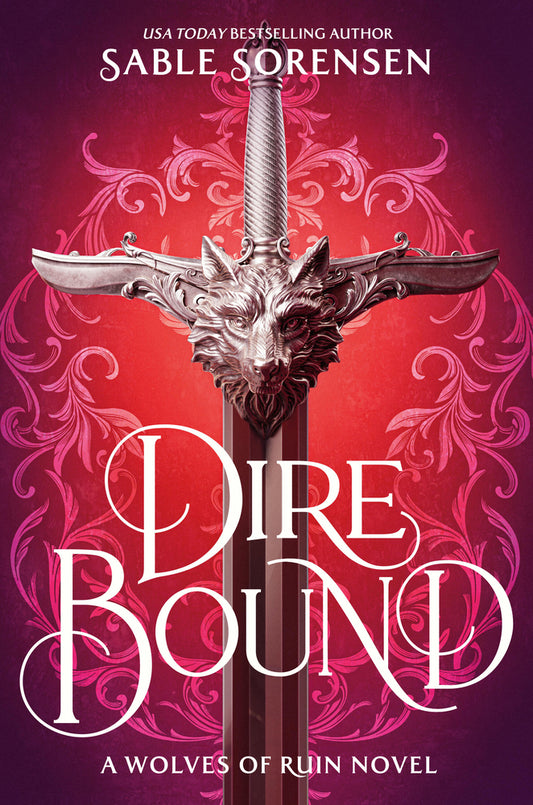 Dire Bound (Deluxe Limited Edition) (The Wolves of Ruin, 1)