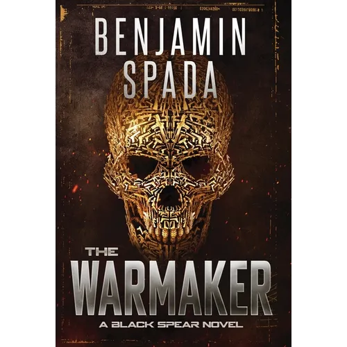 The Warmaker: A Black Spear Novel