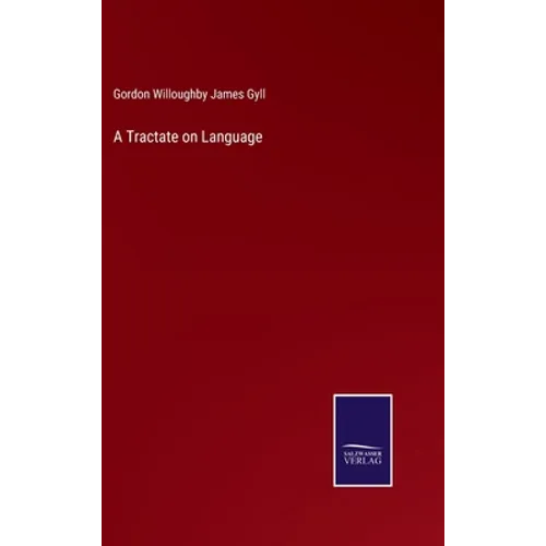 A Tractate on Language