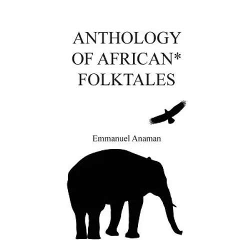 Anthology of African Folktales