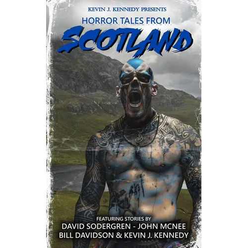 Horror Tales From Scotland