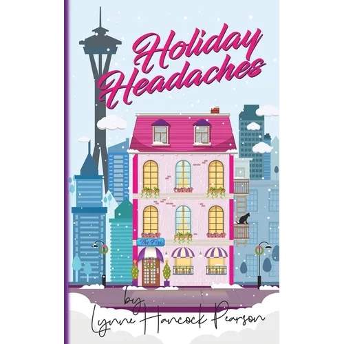 Holiday Headaches: A funny heart-warming feel-good romance