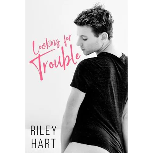 Looking for Trouble