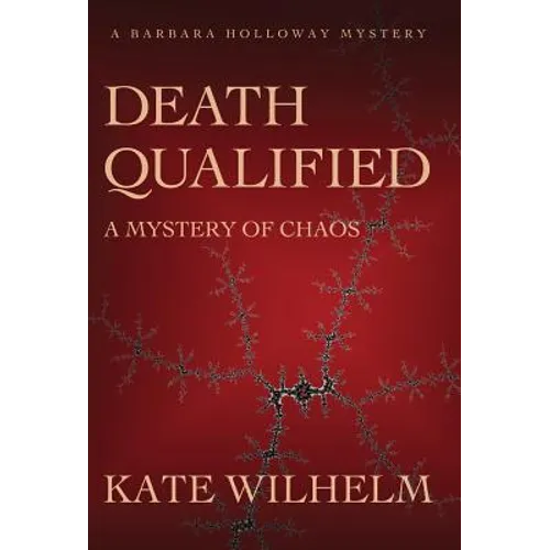 Death Qualified - A Mystery of Chaos