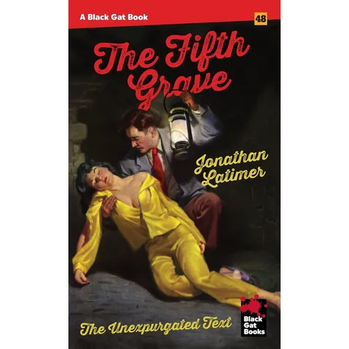 The Fifth Grave: The Unexpurgated Text