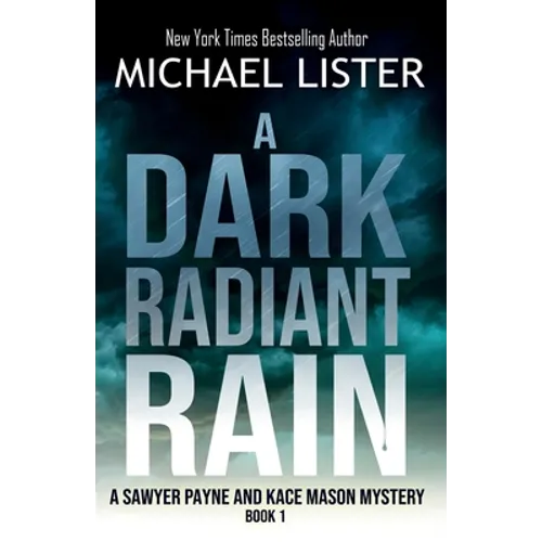 A Dark Radiant Rain
