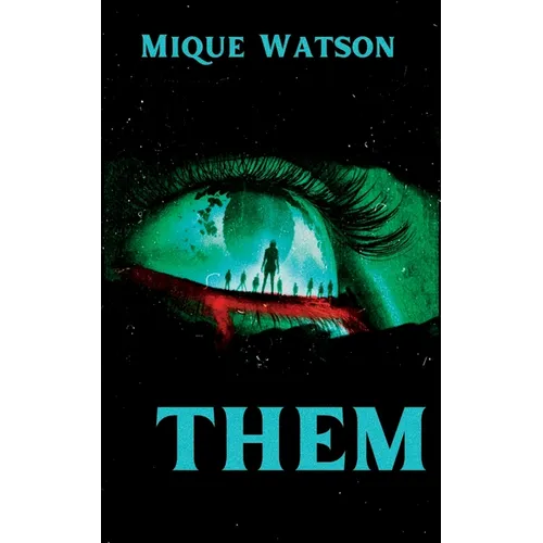 Them: An Extreme Horror Novella