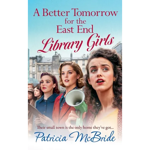 A Better Tomorrow for the East End Library Girls