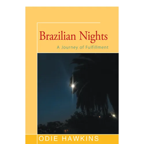 Brazilian Nights: A Journey of Fulfillment