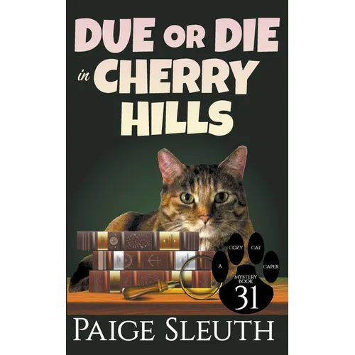 Due or Die in Cherry Hills