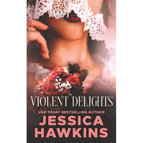 Violent Delights
