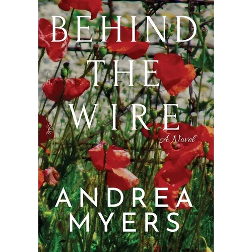 Behind the Wire