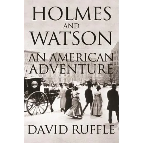 Holmes and Watson - An American Adventure