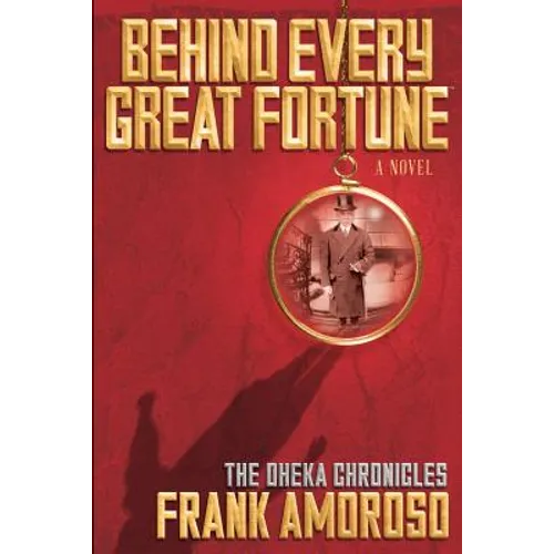 Behind Every Great Fortune: The Oheka Chronicles